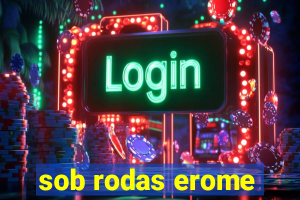 sob rodas erome